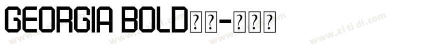 Georgia Bold字体字体转换